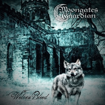 Moongates Guardian : Wolven Blood
